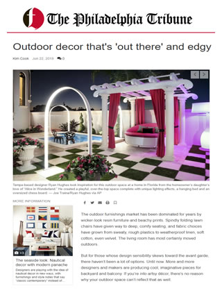 Click here to view Ryan Hughes Design feature AP article Outdoor decor that's 'out there' and edgy.