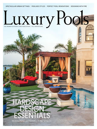 Ryan Hughes Design Build on the cover and featured in Luxury Pools Magazine October 2015 